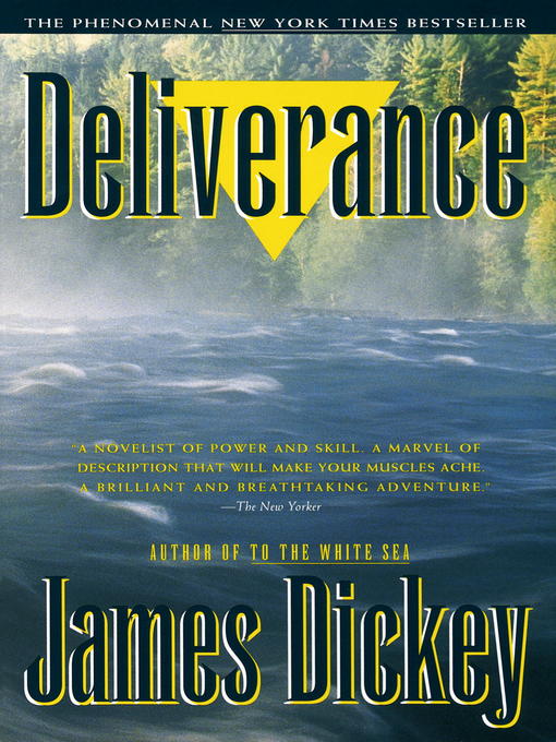 Détails du titre pour Deliverance par James Dickey - Disponible